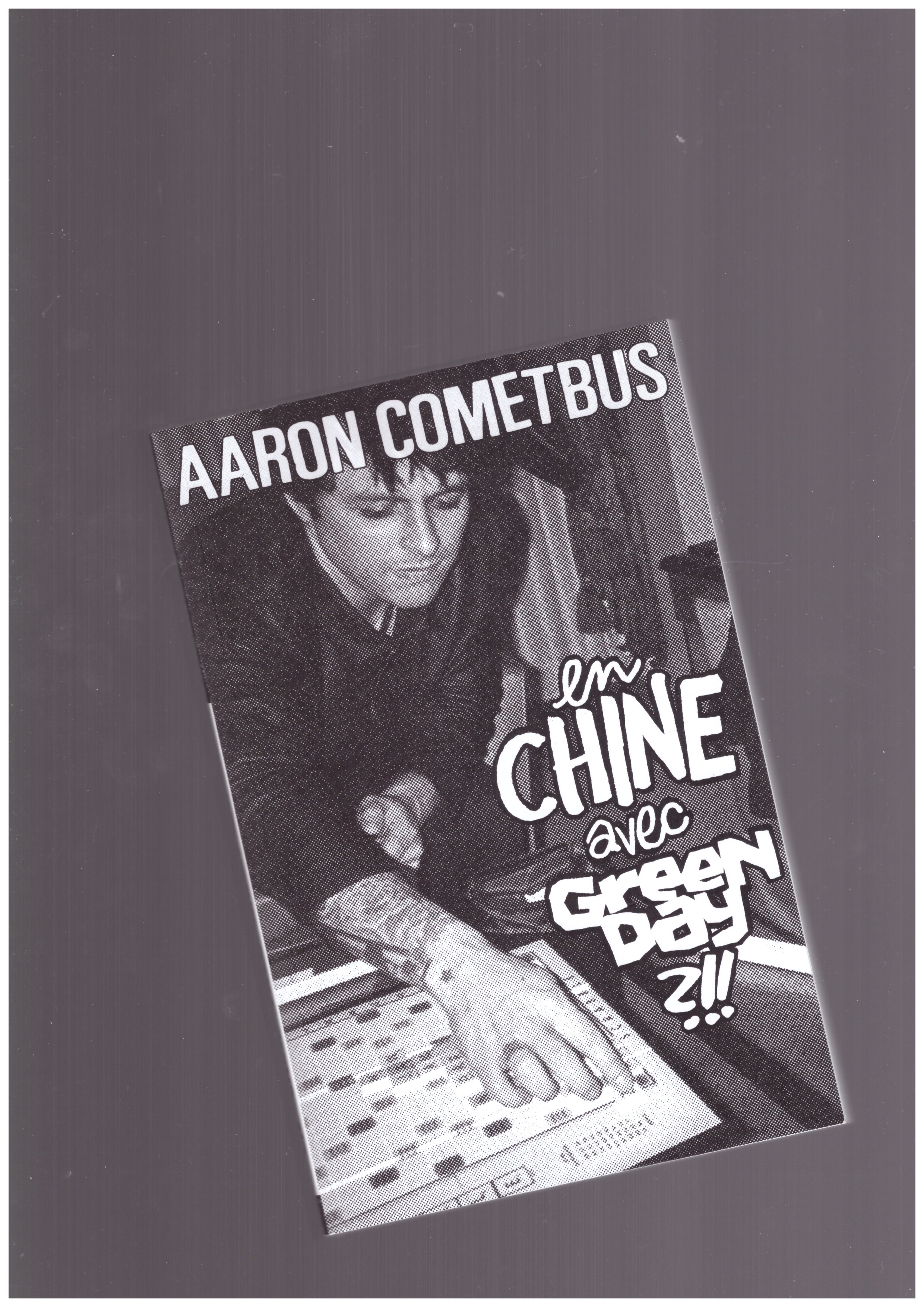 COMETBUS, Aaron - En Chine avec Green Day ?!!